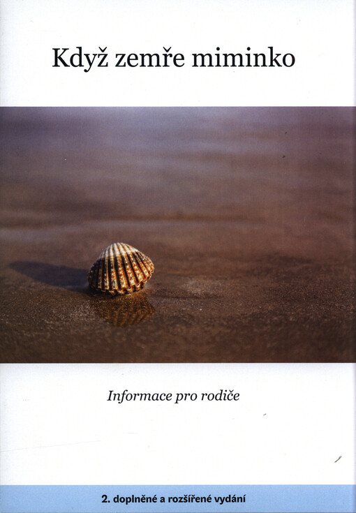 Když zemře miminko : informace pro rodiče