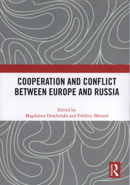 Cooperation and conflict between Europe and Russia