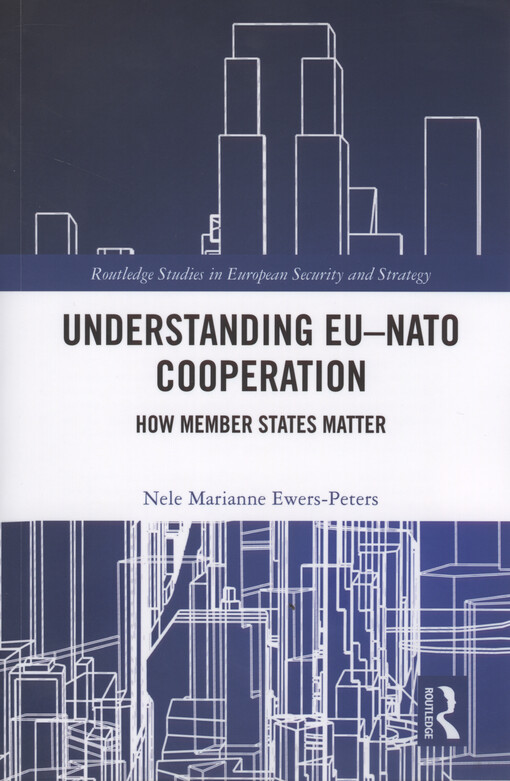 Understanding EU-NATO cooperation : how member states matter