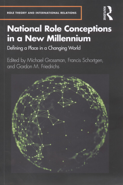 National role conceptions in a new millennium : defining a place in a changing world