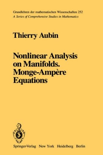 Nonlinear analysis on manifolds Monge-Ampere equations