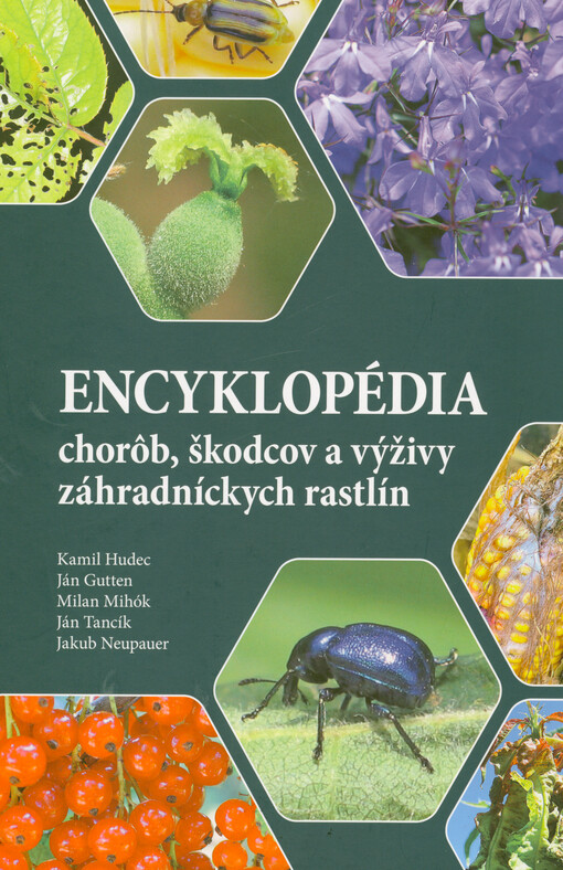 Encyklópedia chorôb, škodcov a výživy záhradníckych rastlín