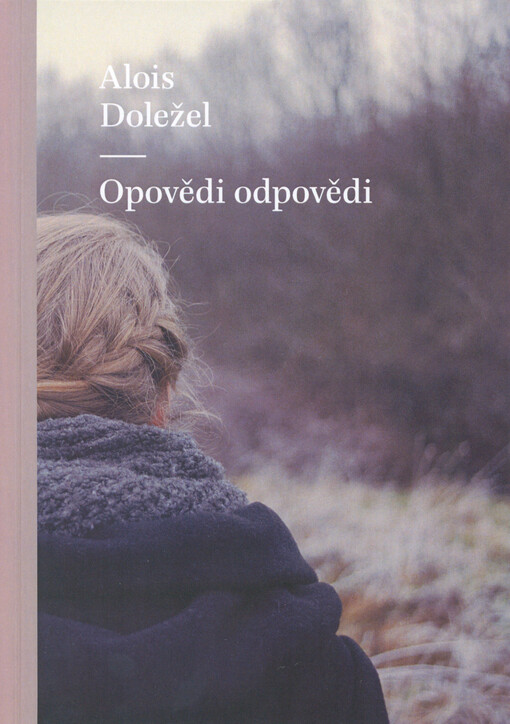 Opovědi odpovědi ; Pro ni