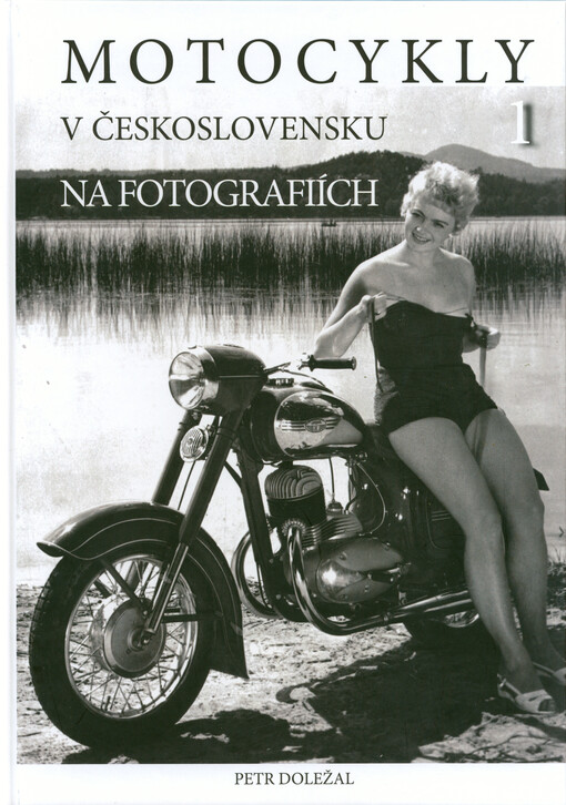 Motocykly v Československu na fotografiích