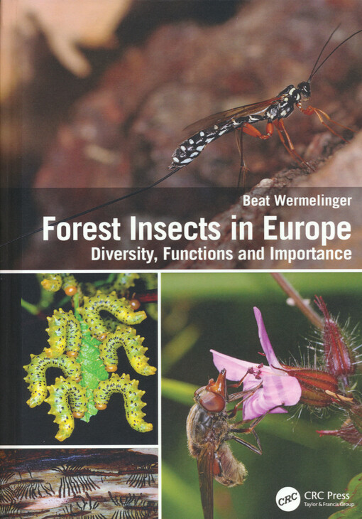 Forest insects in Europe : diversity, functions and importance