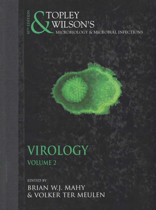 Topley & Wilson´s microbiology & microbial infections. Vol. 2, Virology