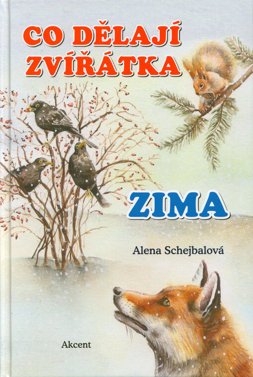 Co dělají zvířátka. Zima