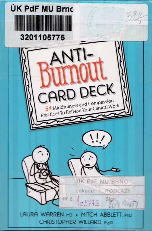 Anti-burnout card deck : 54 mindfulness and compassion practices to refresh your clinical work