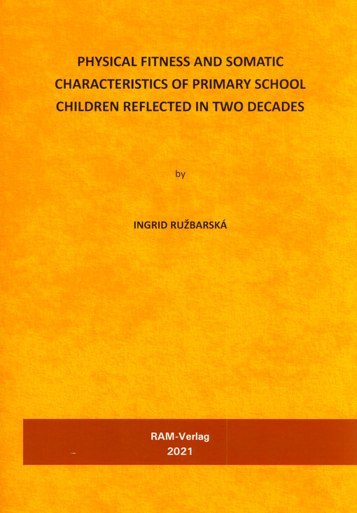 Physical fitness and somatic characteristics of primary school children reflected in two decades