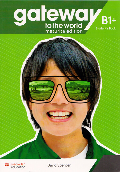 Gateway to the world : maturita edition. B1+. Student's book