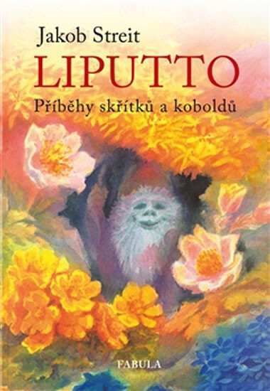 Liputto :příběhy skřítků a koboldů