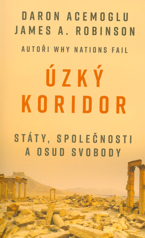 Úzký koridor = The narrow corridor
