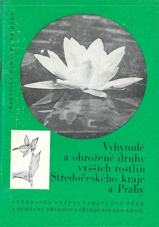 Vyhynulé a ohrožené druhy vyšších rostlin Středočeského kraje a Prahy