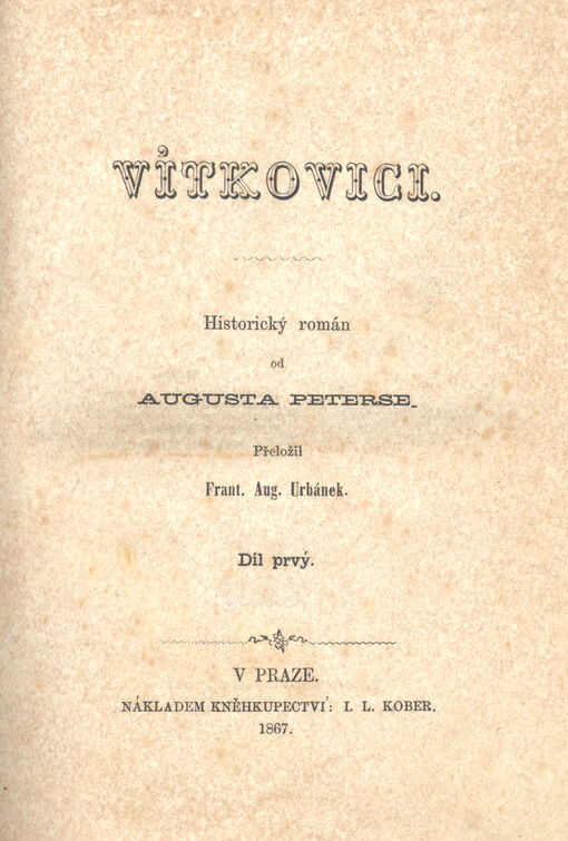 Vítkovici : historický román. Díl prvý