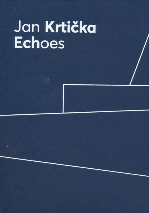 Jan Krtička : echoes