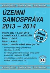 Územní samospráva 2013-2014 :právní stav k 1. září 2013 a novelizace k 1. lednu 2014