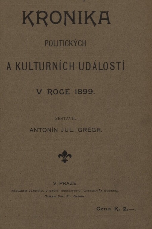 Kronika politických a kulturních událostí v roce 1899