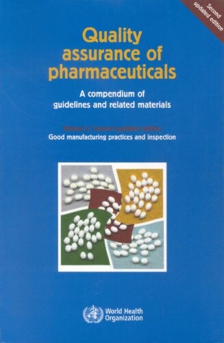 Good Manufacturing Practices and Inspection (Quality Assurance of Pharmaceuticals)