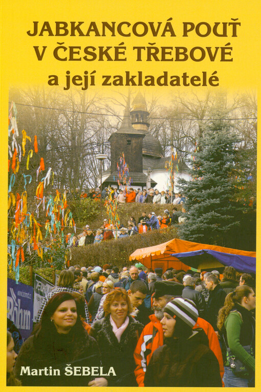 Jabkancová pouť v České Třebové a její zakladatelé