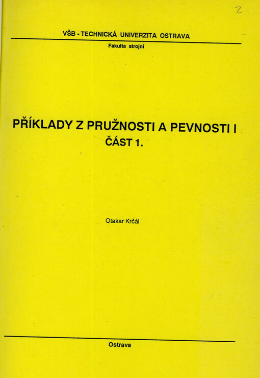 Příklady z pružnosti a pevnosti I