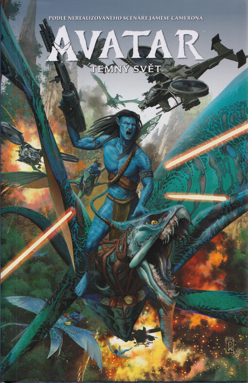 Avatar : temný svět : souborné vydání : podle nerealizovaného scénáře Jamese Camerona