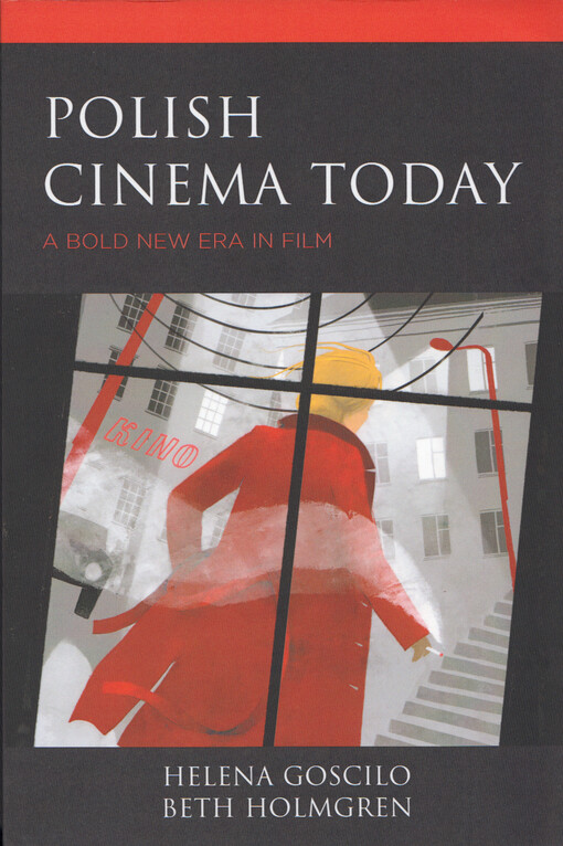 Polish cinema today : a bold new era in film
