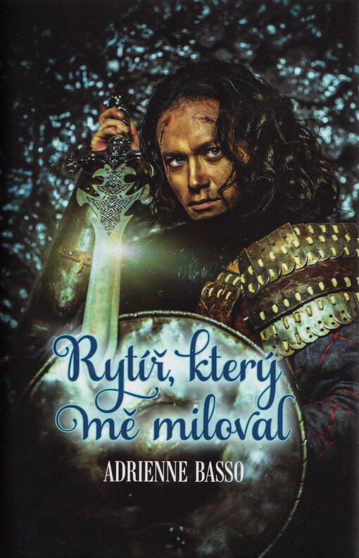 Rytíř, který mě miloval