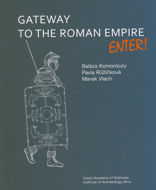 Gateway to the Roman Empire : enter!