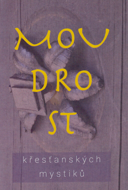 Moudrost křesťanských mystiků