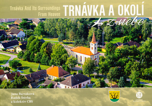 Trnávka a okolí z nebe = Trnávka and its surroundings from heaven