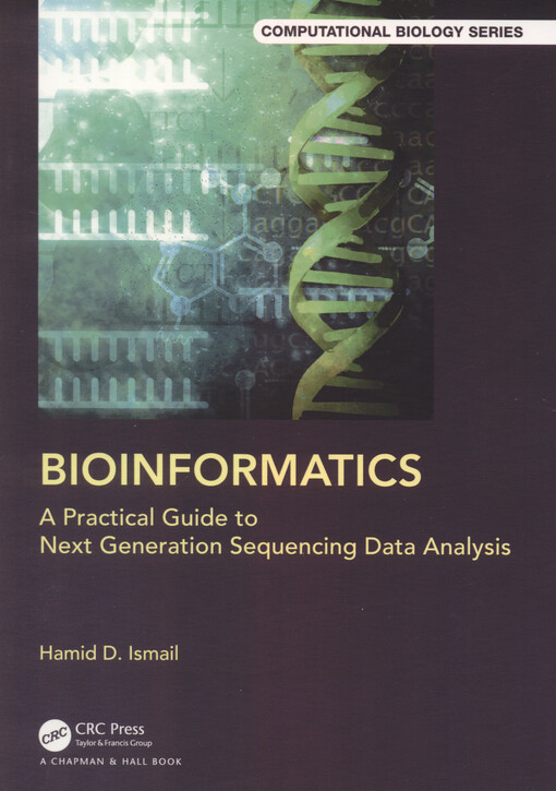 Bioinformatics : a practical guide to next generation sequencing data analysis