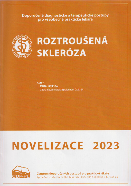 Roztroušená skleróza : doporučený diagnostický a terapeutický postup pro všeobecné praktické lékaře 2023 : novelizace 2023