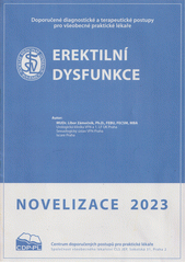 Erektilní dysfunkce : doporučený diagnostický a terapeutický postup pro všeobecné praktické lékaře 2023  (odkaz v elektronickém katalogu)