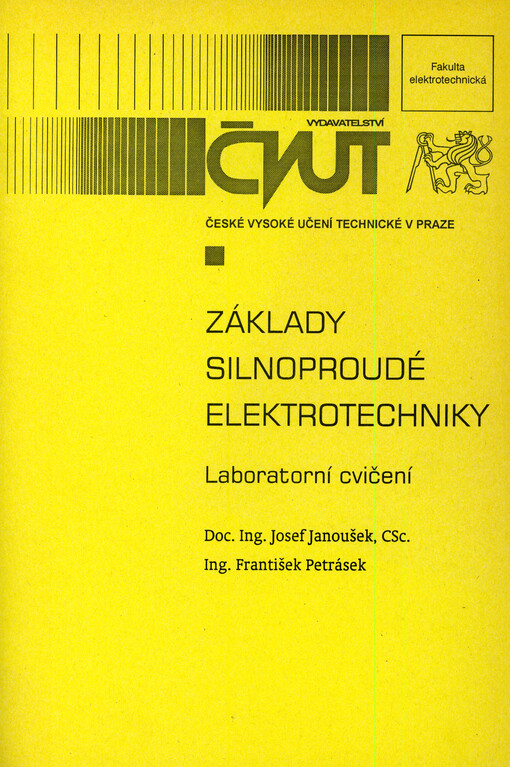 Základy silnoproudé elektrotechniky : laboratorní cvičení