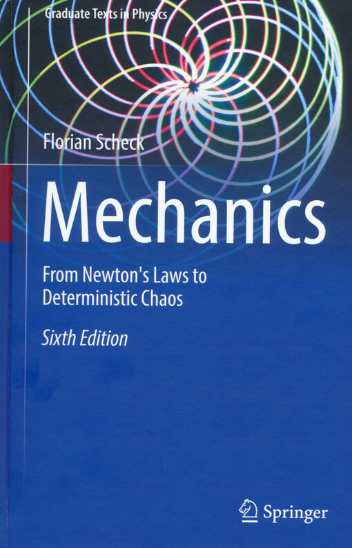  Mechanics : from Newton's laws to deterministic chaos