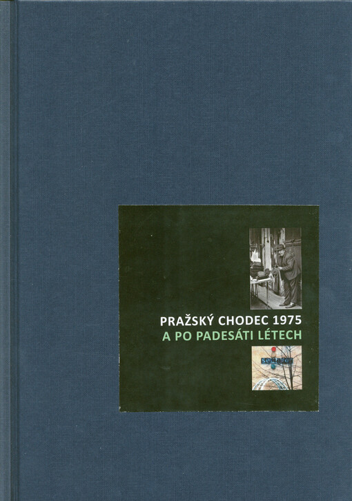 Pražský chodec 1975 a po padesáti létech