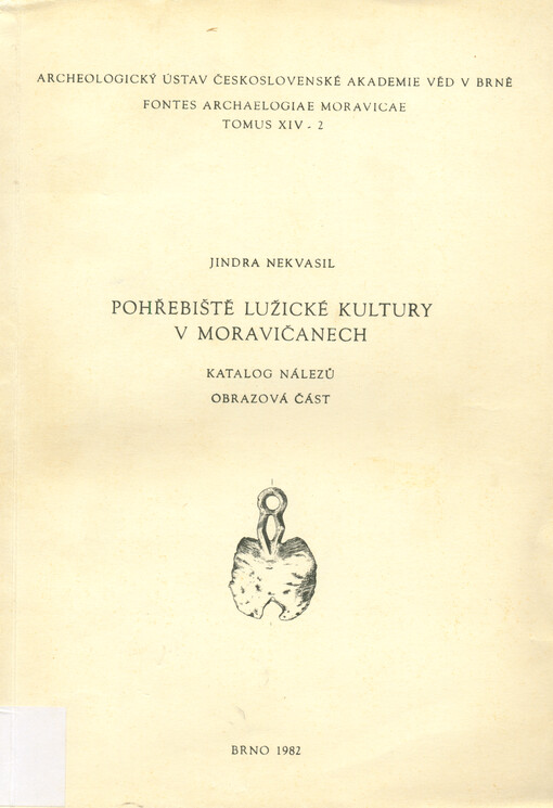 Pohřebiště lužické kultury v Moravičanech : katalog nálezů. 2, Obrazová část