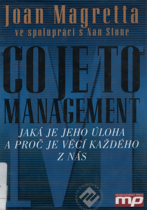 Co je to management : jaká je jeho úloha a proč je věcí každého z nás