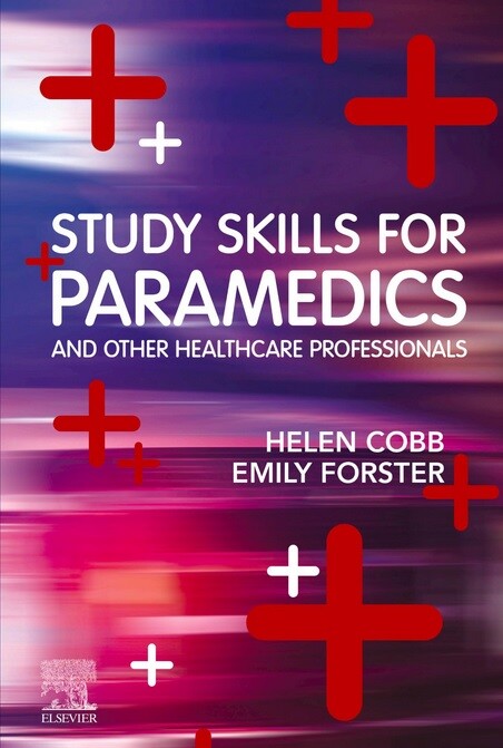 Study skills for paramedics : and other healthcare professionals