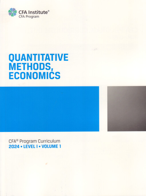 Quantitative methods, economic : CFA Program Curriculum 2024. Level I ; Volume 1