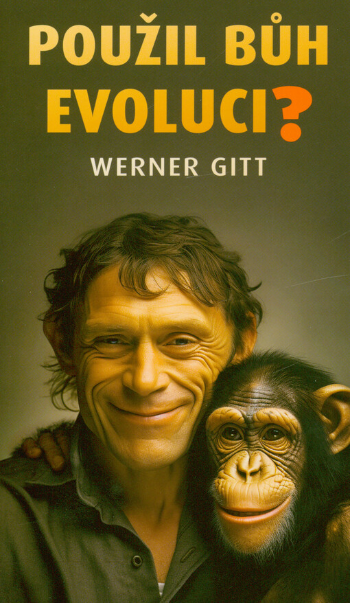 Použil Bůh evoluci?