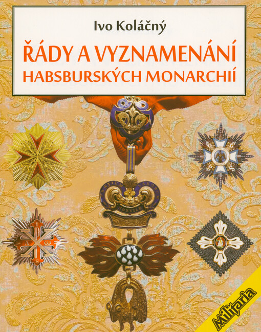 Řády a vyznamenání habsburských monarchií