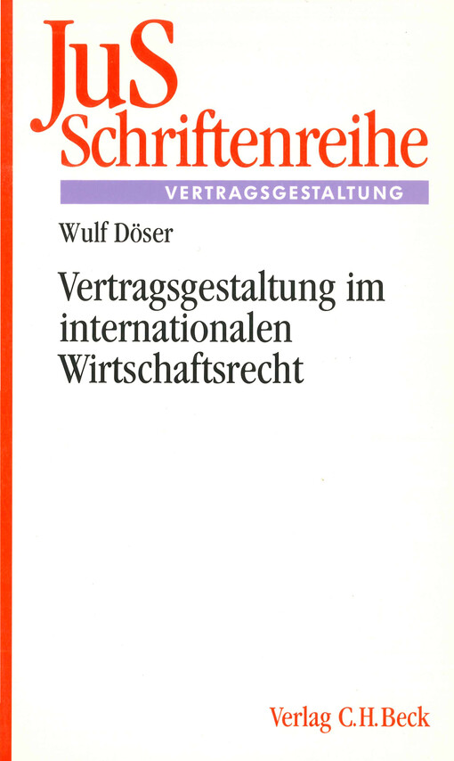 Vertragsgestaltung im internationalen Wirtschaftsrecht