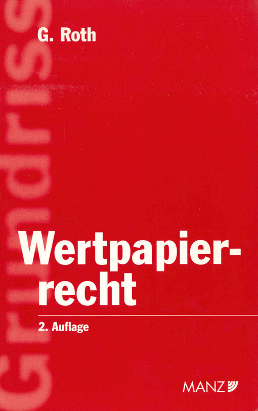 Grundriß des österreichischen Wertpapierrechts