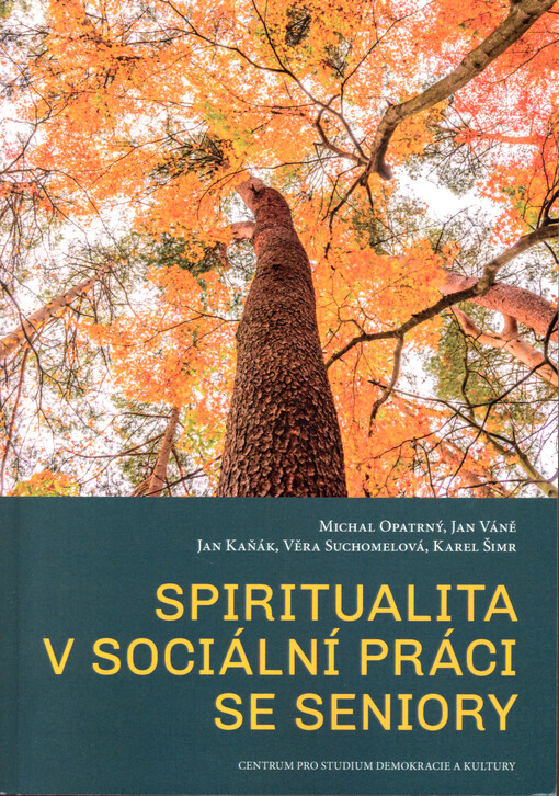 Spiritualita v sociální práci se seniory