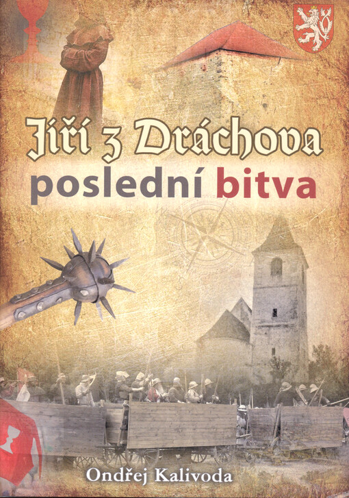 Jiří z Dráchova : poslední bitva