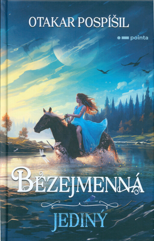 Bezejmenná. Díl II., Jediný