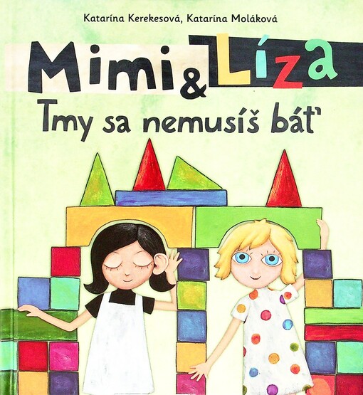 Mimi a Líza Tmy sa nemusíš báť