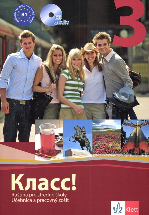 Klass! :ruština pre stredné školy : učebnica a pracovný zošit, 1. vyd.