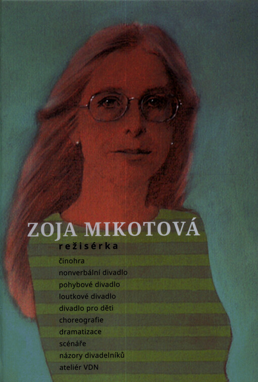 Zoja Mikotová režisérka